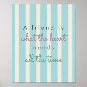 Freundschaft Zitat blaubeige Streifen inspirierend Poster