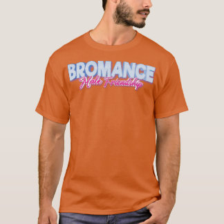 Freundschaft zwischen Bromance und Männern 1 T-Shirt