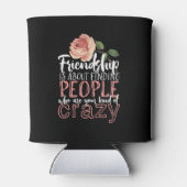 Freundschaftsangebot Cool Crazy Best Friends Zitat Dosenkühler (Rückseite)