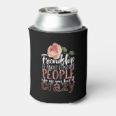 Freundschaftsangebot Cool Crazy Best Friends Zitat Dosenkühler (Kanne Rückseite)