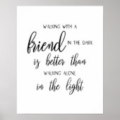 Freundschaftsangebot mit einem Freund im Dunkeln Poster (Vorne)