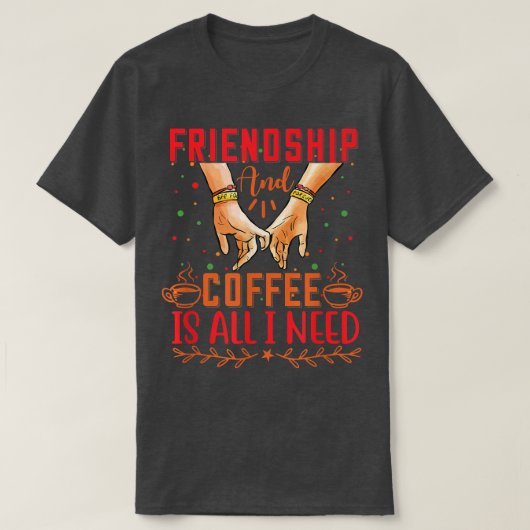 Freundschaftskaffee 2 Best Two Beste Freundin Frie T-Shirt (Design vorne)