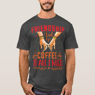 Freundschaftskaffee 2 Best Two Beste Freundin Frie T-Shirt