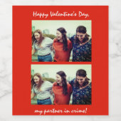 Freundschaftspartner in Crime Funny Valentinstag Weinetikett (Einzelnes Label)