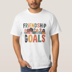 Freundschaftsziele T-Shirt