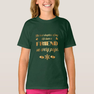 Freundschaftszitat-Geschenk für beste Freundin  T-Shirt