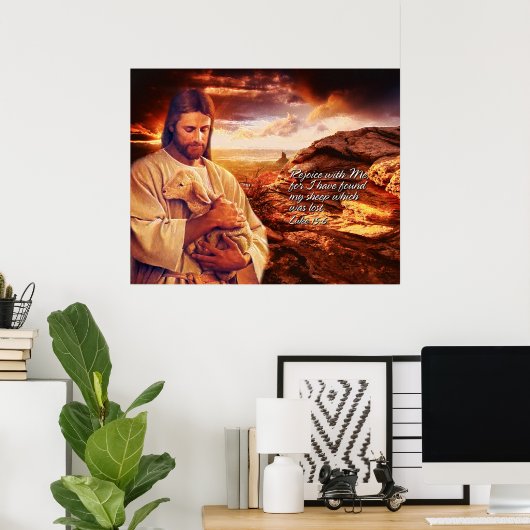 Freut euch mit mir. Luke 15:6 Print Poster (Heimbüro)