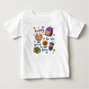 Freut mich, dein Gesicht zu sehen Baby T-shirt