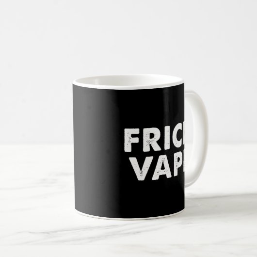 Frick Vape Kaffeetasse (VorderseiteRechts)