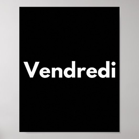 Friday Days Of The Week French Language France Adu Poster (Vorne)