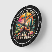 Friday Is Good Cause Sunday Is Coming Graphic Runde Wanduhr (Winkel)