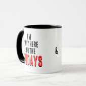 Friday Motto Funny Weekend and Coffee Humor Mug Tasse (Vorderseite Links)