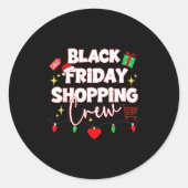 Friday Shopng Crew Christmas Family Group Black Sh Runder Aufkleber (Vorderseite)