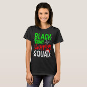 Friday Shopng Squad Cute Christmas Black Shopng Lo T-Shirt (Vorne ganz)