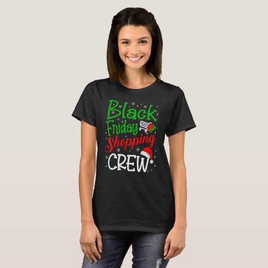 Friday Shopping Crew Christmas Black Shopping Fami T-Shirt (Vorne ganz)