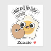 Fried and Prejudice Funny Egg Pun Aufkleber (Blatt)