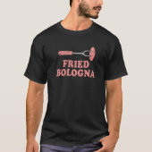 Fried Bologna Meat Food Graphic T-Shirt (Vorderseite)