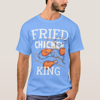 Fried Chicken King Junk Fast Food lustig T-Shirt