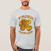 Fried Plantains Bananas Jamaikanische Karibik Küch T-Shirt (Vorderseite)