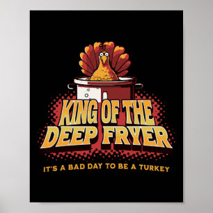 Fried Turkey Erntedank Tag Weihnachten Männer Gril Poster
