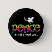 Friede ist immer noch eine gute Idee - eine Zweigs Button (Vorderseite)