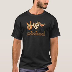 FRIEDE LIEBE HERBST WEIN FRAUEN TRINKGLAS HERBST T-Shirt