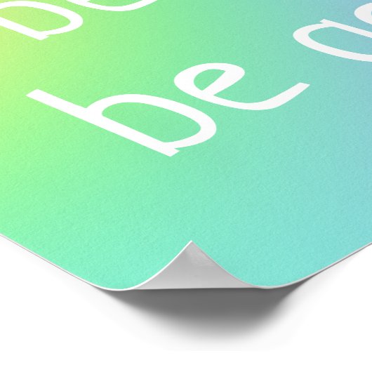 "Friede machen, nett sein, sanft sein" Regenbogenp Poster (Ecke)