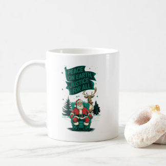Frieden auf Erden Gerechtigkeit für Alle Kaffeetasse