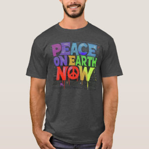 Frieden auf Erden jetzt Graffiti-Stil Nachricht T-Shirt