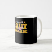 Frieden aus der zweiten Klasse Groovy letzten Tag  Kaffeetasse (VorderseiteRechts)