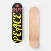 FRIEDEN AUS Skateboard (Vorderseite)
