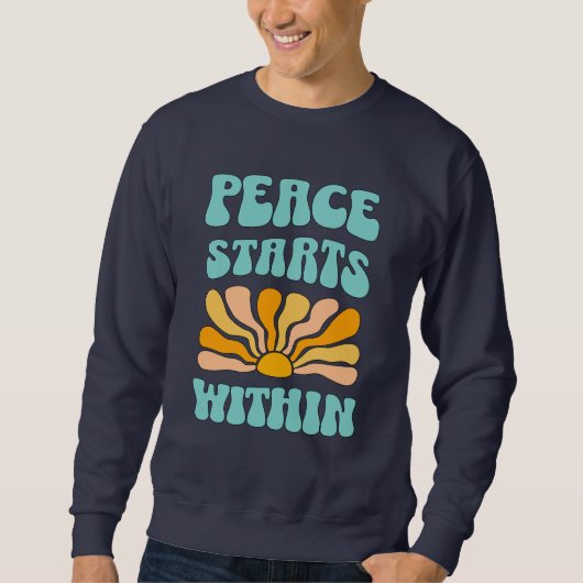 Frieden beginnt innen sweatshirt (Vorderseite)