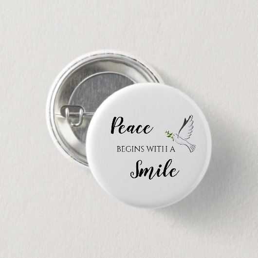 Frieden beginnt mit einem Lächeln Taube Zitat Button (Vorne & Hinten)