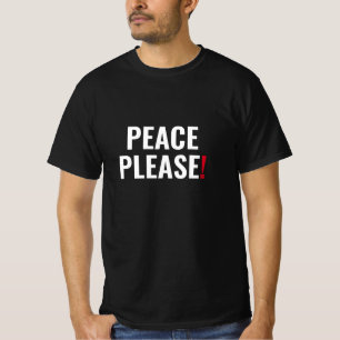 Frieden bitte Schwarz-weißer roter Text gegen Krie T-Shirt