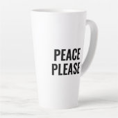 Frieden bitte schwarz-weißer Text gegen den Krieg Milchtasse (Rechte Ecke)