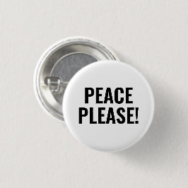 Frieden bitte weiß und schwarz minimalistisch gege button