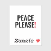 Frieden bitte weißer schwarzer Text gegen Krieg Pr Aufkleber (Blatt)