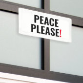 Frieden bitte weißer schwarzer Text gegen Krieg Pr Banner (Draußen Gebäude)