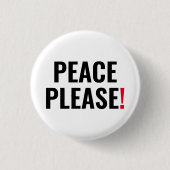 Frieden bitte weißer schwarzer Text gegen Krieg Pr Button (Vorderseite)