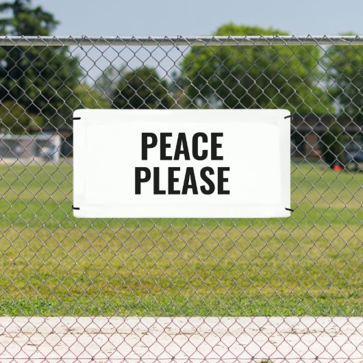 Frieden bitte weißer und schwarzer Text gegen den  Banner (InSitu)
