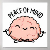 Frieden des Geistes Funny Brain Meditation Puff Poster (Vorne)