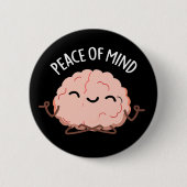 Frieden des Geistes Funny Brain Meditation Pun Dar Button (Vorderseite)
