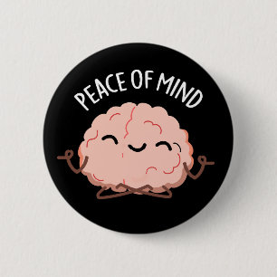 Frieden des Geistes Funny Brain Meditation Pun Dar Button