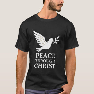 Frieden durch Christus T-Shirt