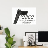 Frieden durch Feuerkraft Poster (Heimbüro)