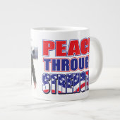 Frieden durch Kraft Jumbo-Tasse (Vorderseite Rechts)