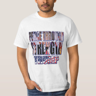 Frieden durch Kraft - Präsident Trump T-Shirt