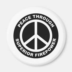 Frieden durch überlegene Feuerkraft Magnet