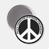 Frieden durch überragende Feuerkraft Magnet (Vorderseite/Rückseite)