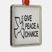 FRIEDEN EINE CHANCE SILBERNES ORNAMENT (Rechts)